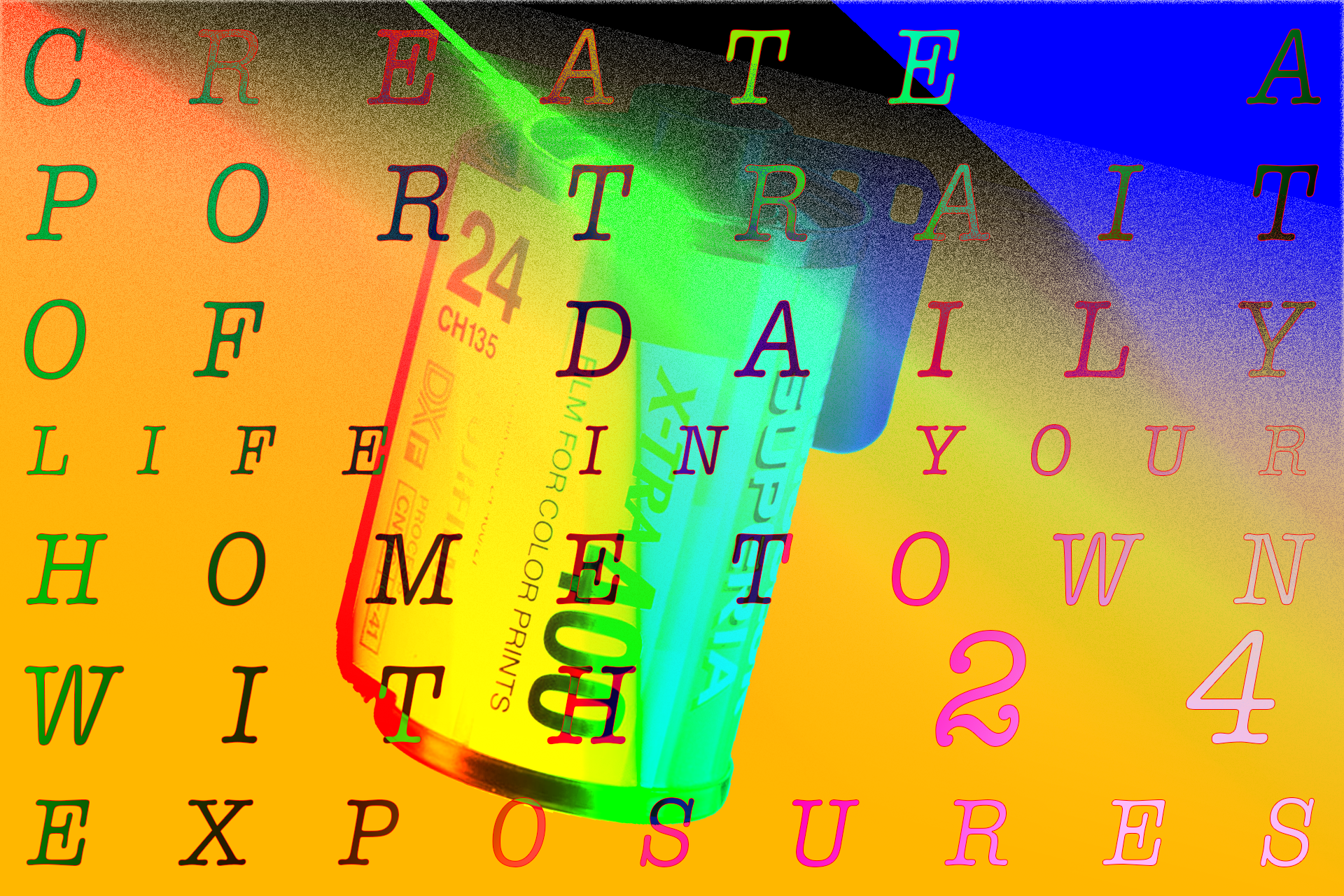 A roll of 24 exposure film with a retro film look over the top. The text says, Create a portrait of daily life in your hometown, using 24 photos and 24 captions. 